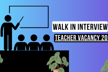 walk-in-interview-teacher-vacancy-2024